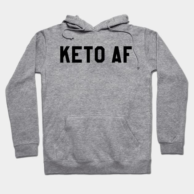 KETO AF Hoodie by crystalisketo